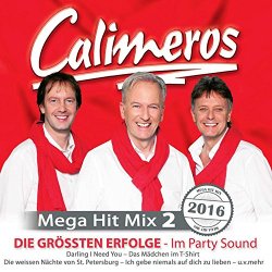 Calimeros - Mega Hit Mix 2 - Die grössten Erfolge im Party Sound