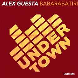 Alex Guesta - Babarabatiri (Alex Guesta Tribal Mix)