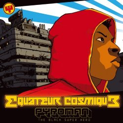 Pyroman - Equateur cosmique
