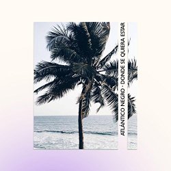 Atlantico Negro - Donde Se Quiera Estar