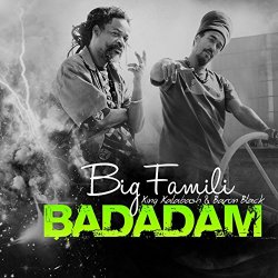 Big Famili - Badadam (Big Famili)