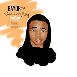 Bayor97 - Make A Way