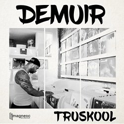 Demuir - TruSkool [Explicit]