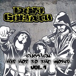 Don Goliath - Classical Hip Hop to the World, Vol. 1 [Explicit]
