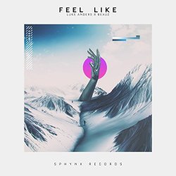 Beauz and Luke Anders - Feel Like
