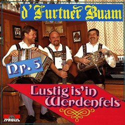 Furtner Buam - Lustig is' in Werdenfels - Nr. 5