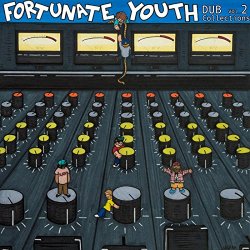 Fortunate Youth - Fortunate Youth Dub Collections, Vol. 2