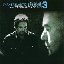 Aly Bain - Transatlantic Sessions - Series 3: Volume Two