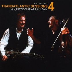   - Transatlantic Sessions - Series 4: Volume Two