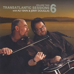 Aly Bain - Transatlantic Sessions - Series 6, Vol. Two
