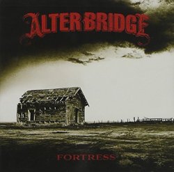 (01) - Fortress (with Exclusive Bonus Tracks) by Alter Bridge (2013-01-01)
