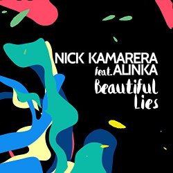 Nick Kamarera feat - Beautiful Lies