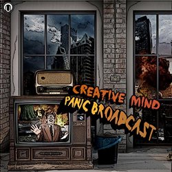 Creative Mind - Panic Broadcast