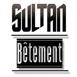 Sultan - Bêtement [Explicit]