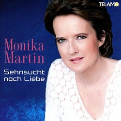 Monika Martin - Sehnsucht Nach Liebe