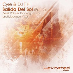 Cyre And DJ TH - Salida Del Sol, Pt. 2