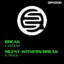 Break And Silent Witness - Z Groove / X Track