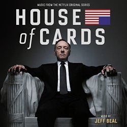   - House Of Cards Main Title Theme