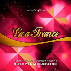   - Goa Trance, Vol. 33 [Explicit]