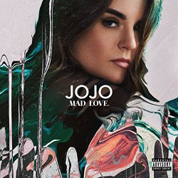 JoJo - Mad Love.