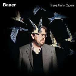 Bauer - Eyes Fully Open