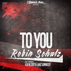 Robin Schulz - To You