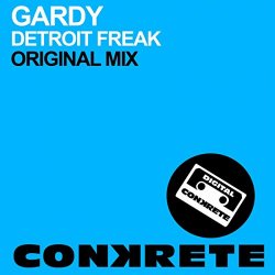 Gardy - Detroit Freak
