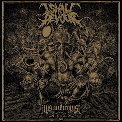 I Shall Devour - The Misanthropist [Explicit]