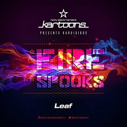 Leaf - Fire / Spooks