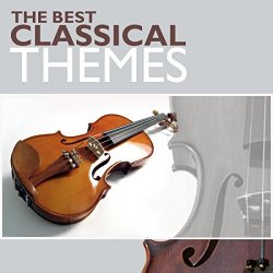 Various Artists - The Best Classical Themes - Die Schönsten Klassik-Themen