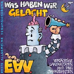 Eav - Was Haben Wir Gelacht