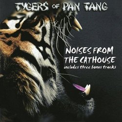 Tygers of Pan Tang - Noises From The Cathouse