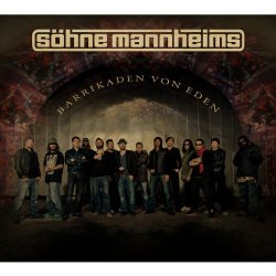 Soehne Mannheims - Barrikaden Von Eden
