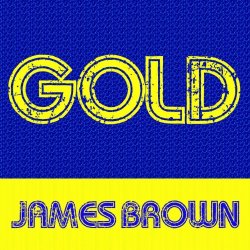 Gold: James Brown