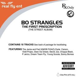 Bo Strangles - The First Prescription [Explicit]