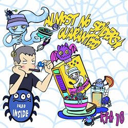 DJ Luna-C - Almost No Spiders, Guaranteed.