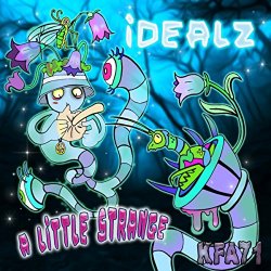 Idealz - A Little Strange (Original Mix)