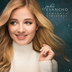 Jackie Evancho - Someday at Christmas