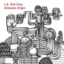 L.B. Dub Corp - Unknown Origin