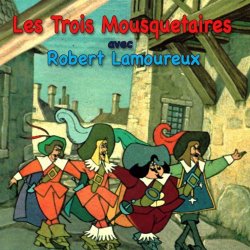 Various Artists - Les trois mousquetaires