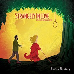 Austin Wintory - Strangely in Love (Original Score)