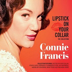 Connie Francis - Lipstick on Your Collar