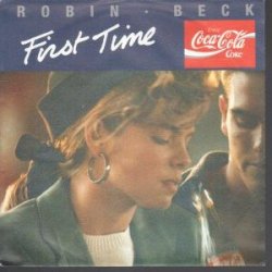 ROBIN BECK - FIRST TIME 7 INCH (7" VINYL 45) DUTCH MERCURY 1988