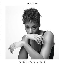 Seraleez - Good Life