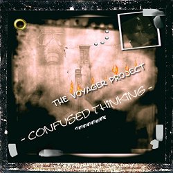 Voyager Project, The - Confused Thinking