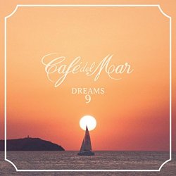 Cafe Del Mar - Café del Mar Dreams 9