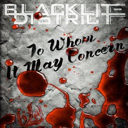 Blacklite District - To Whom It May Concern [Explicit]