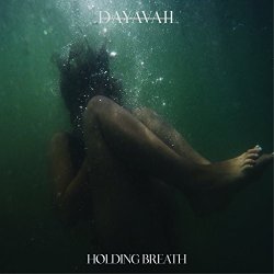 Dayavail - Holding Breath