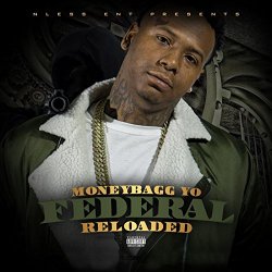 Moneybagg Yo - Federal Reloaded [Explicit]
