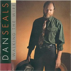 Dan Seals - Walking the Wire